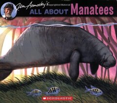 Jim Arnosky's All About Manatees.