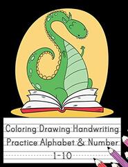 Coloring Drawing Handwriting Practice Alphabet & Number: Workbook For Preschoolers Pre K, Kindergarten and Kids Ages 3-5 Drawing And Writing With Cute Dinosaur Book Cover (Vol.1)