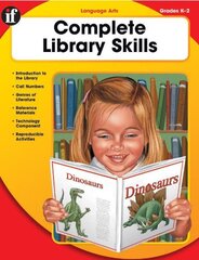 Complete Library Skills - Kindergarten Through Second Grade