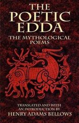 The Poetic Eddas: The Mythological Poems