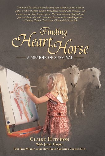 Finding Heart Horse: A Memoir of Survival by Hitchon, Claire