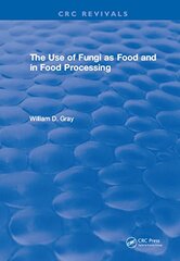 Use of Fungi as Food: Volume 1