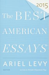 The Best American Essays 2015