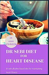Dr Sebi Diet for Heart Disease
