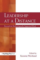 Leadership at a Distance: Research in Technologically-Supported Work by Weisband, Suzanne P.