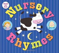 Nursery Rhymes Touch and Feel