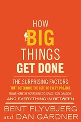 How Big Things Get Done