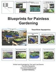 Blueprints for Painless Gardening: Trout River Aquaponics: Blueprints for Painless Gardening: Trout River Aquaponics