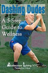 Dashing Dudes: A 5-Step Guide to Wellness