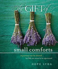 The Gift of Small Comforts