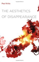 The Aesthetics of Disappearance, new edition