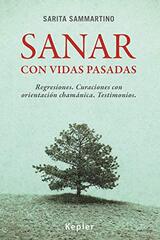 Sanar con vidas pasadas/ Heal with Past Lives