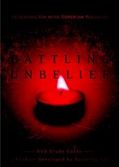 Battling Unbelief